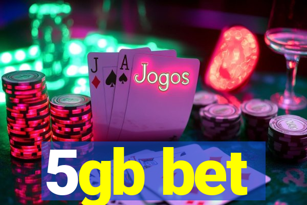 5gb bet